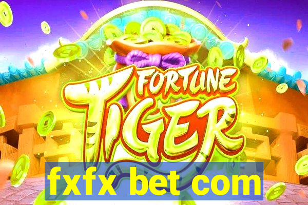 fxfx bet com